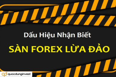 Các dấu hiệu nhận biết sàn forex lừa đảo