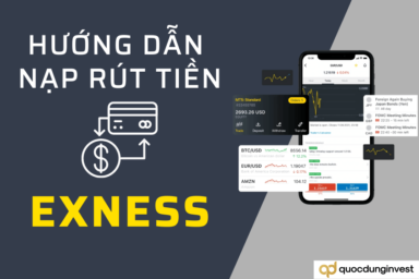 Hướng dẫn nạp và rút tiền sàn Exness