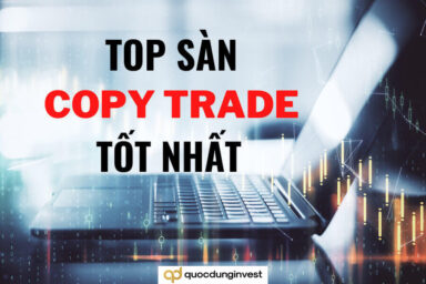 Top sàn copy trade uy tín và hiệu quả nhất 2024