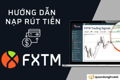 Hướng dẫn nạp rút tiền sàn FXTM mới nhất 2024