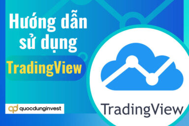 TradingView là gì? Hướng dẫn sử dụng TradingView chi tiết từ A-Z