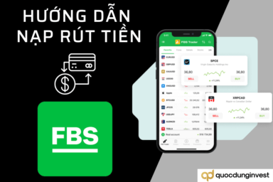 Hướng dẫn nạp rút tiền sàn FBS mới nhất 2024