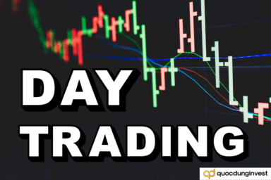 Day trading là gì? Các chiến lược giao dịch hiệu quả với Day trading