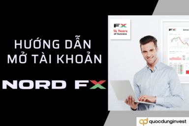 Hướng dẫn mở tài khoản sàn NordFX chi tiết nhất 2024