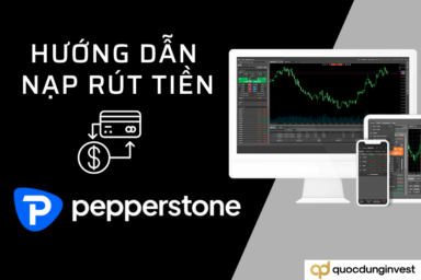 Hướng dẫn nạp rút tiền sàn Pepperstone mới nhất 2024