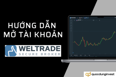 Hướng dẫn mở tài khoản sàn Weltrade nhanh chóng nhất 2024