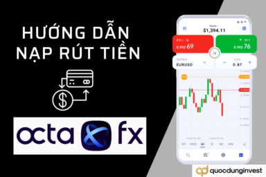 Hướng dẫn nạp rút tiền sàn OctaFX chi tiết nhất 2024