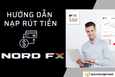 Hướng dẫn nạp rút tiền sàn NordFX